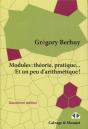 Modules : Théorie, Pratique... Et Un Peu D'Arithmétique ! (2e Édition) - Preview