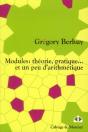 Modules: Theorie, Pratique... Et Un Peu D'Arithmetique ! - Preview