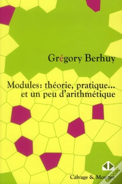 Capa do artigo Modules: Theorie, Pratique... Et Un Peu D'Arithmetique !