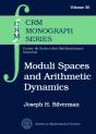Moduli Spaces And Arithmetic Dynamics - Preview