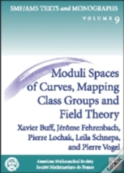 Capa do artigo Moduli Spaces Of Curves, Mapping Class Groups And Field Theory