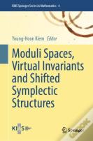 Moduli Spaces, Virtual Invariants And Shifted Symplectic Structures
