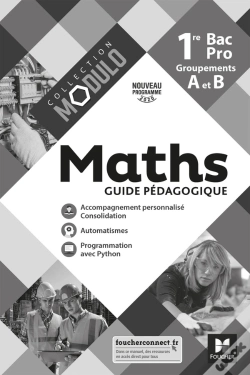 Capa do artigo Modulo : Maths ; 1re Bac Pro, A & B ; Corrigé