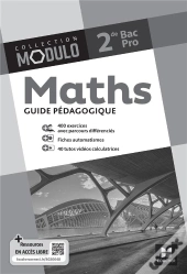 Modulo : Maths ; 2de Bac Pro ; Guide Pédagogique