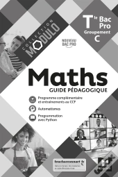 Modulo - Maths - Tle Bac Pro Groupements C - Éd. 2021 - Guide Pédagogique