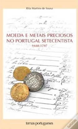Capa do artigo Moeda e Metais Preciosos no Portugal Setecentista (1688-1797)