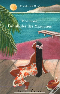 Capa do artigo Moemoea, L'Aieule Des Iles Marquises