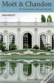 Capa do artigo Moët & Chandon ; De Claude Moët À Bernard Arnault