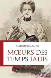 Moeurs Des Temps Jadis