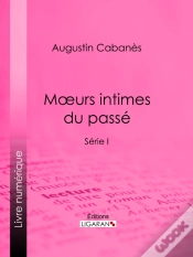 Capa do artigo Moeurs Intimes Du Passé