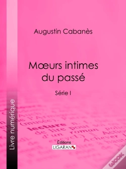 Capa do artigo Moeurs Intimes Du Passé
