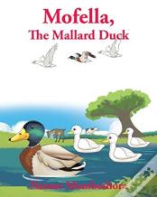 Mofella, The Mallard Duck