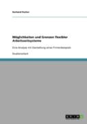 Moglichkeiten Und Grenzen Flexibler Arbeitszeitsysteme