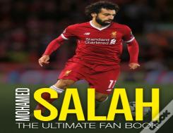 Mohamed Salah: The Ultimate Fan Book