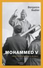 Mohammed V : Dernier Sultan Et Premier Roi Du Maroc - Preview