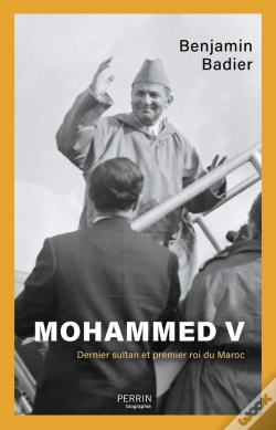 Capa do artigo Mohammed V : Dernier Sultan Et Premier Roi Du Maroc