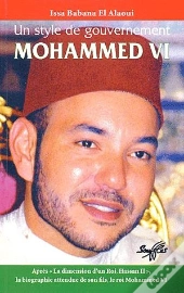 Mohammed Vi ; Un Style De Gouvernement