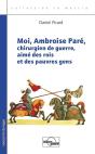 Moi, Ambroise Pare, Chirurgien - Preview