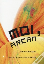 Moi, Arcan