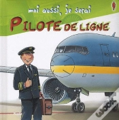 Capa do artigo Moi Aussi, Je Serai ; Pilote De Ligne