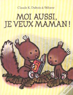 Capa do artigo Moi Aussi, Je Veux Maman !