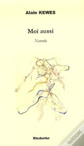 Moi Aussi, Nouvelle