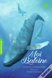 Moi, Baleine