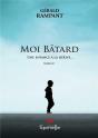 Moi Batard - Une Enfance A La Derive - Preview