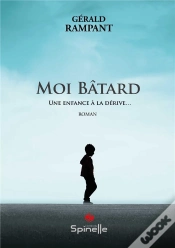 Capa do artigo Moi Batard - Une Enfance A La Derive