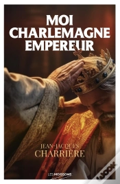 Capa do artigo Moi Charlemagne Empereur