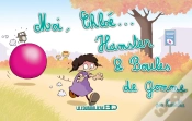 Capa do artigo Moi, Chloé... Tome 4 ; Hamster Et Boules De Gomme