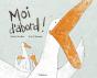 Moi D'Abord ! - Preview