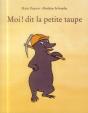 Moi Dit La Petite Taupe - Preview