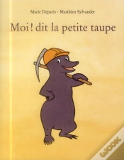 Capa do artigo Moi Dit La Petite Taupe