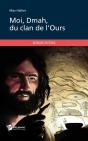 Moi, Dmah, Du Clan De L'Ours - Preview