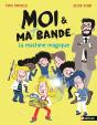 Moi Et Ma Super Bande - La Machine Magique - Preview