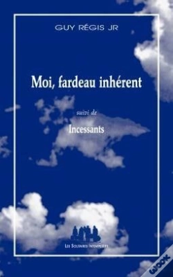 Capa do artigo Moi, Fardeau Inherant Suivi De Incessants