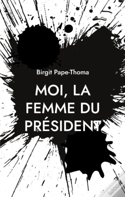 Capa do artigo Moi Femme Du President