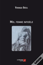 Moi, Femme Infidèle