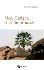 Moi, Gadget, Chat De Brousse - Preview