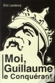 Capa do artigo Moi Guillaume Le Conquerant