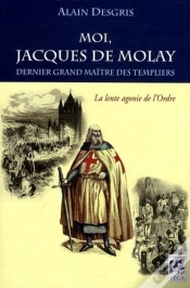 Capa do artigo Moi, Jacques De Molay