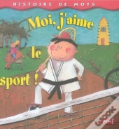 Moi, J'Aime Le Sport