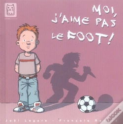 Capa do artigo Moi, J'Aime Pas Le Foot
