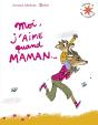 Moi, J'Aime Quand Maman... - Preview