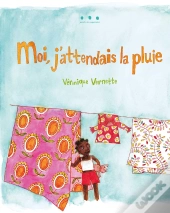 Moi, J'Attendais La Pluie