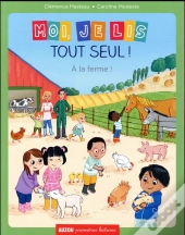 Moi, Je Lis Tout Seul ! À La Ferme !