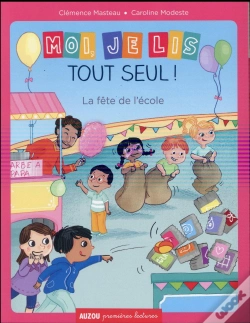 Capa do artigo Moi Je Lis Tout Seul ! La Fête De L'École