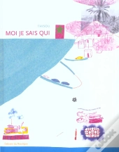 Moi Je Sais Qui