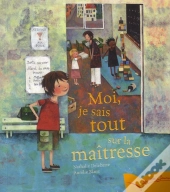 Moi Je Sais Tout Sur La Maitresse